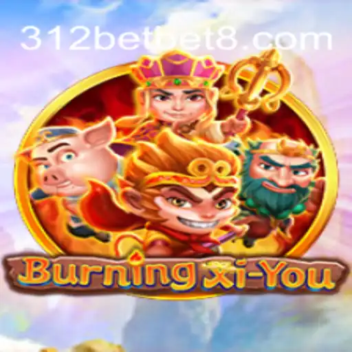 Exploração do Jogo BurningXiYou e a Conexão com 312bet